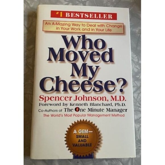 Who Moved My Cheese? by Spencer Johnson - Hardcover Book - Picture 1 of 3